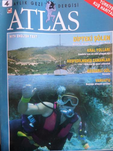 Atlas Dergisi 1994 / 18 - Dipteki Şölen Kral Yolları