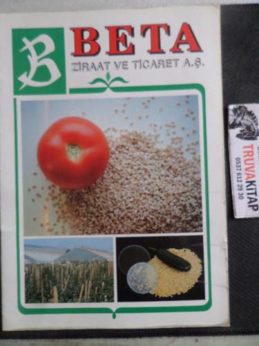 Beta Ziraat ve Ticaret A.Ş.