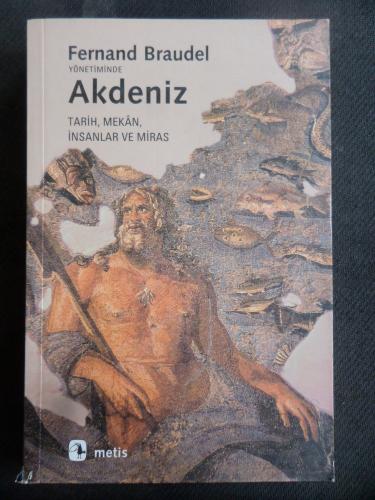 Akdeniz / Tarih, Mekan, İnsanlar ve Miras