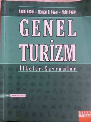 Genel Turizm (İlkeler - Kavramlar) Nazmi Kozak
