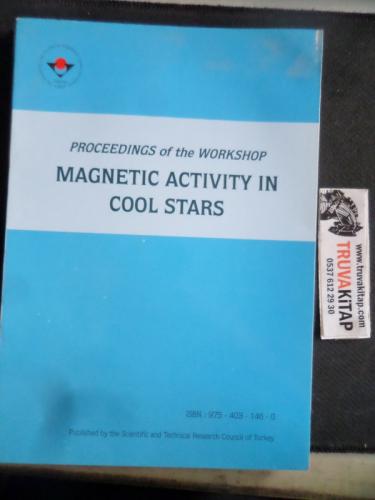 Proceedings of the Workshop Magnetic Activity In Cool Stars