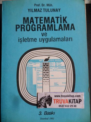 Matematik Programlama ve İşletme Uygulamaları