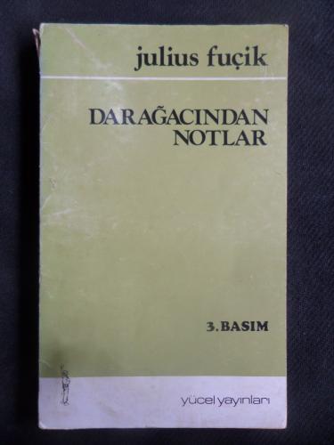 Darağacından Notlar