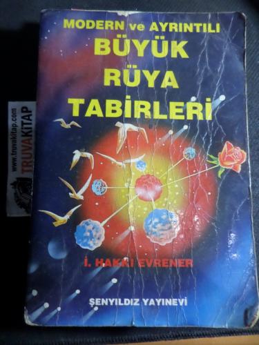 Modern Ve Ayrıntılı Büyük Rüya Tabirleri
