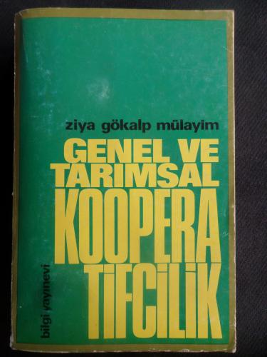 Genel Ve Tarımsal Kooperatifcilik Ziya Gökalp Mülayim