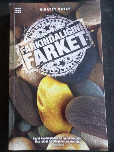 Farkındalığını Farket