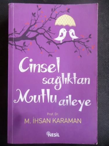 Cinsel Sağlıktan Mutlu Aileye M. İhsan Karaman