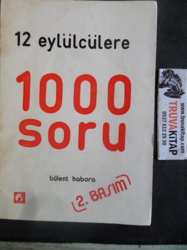 12 Eylülcülere 1000 Soru