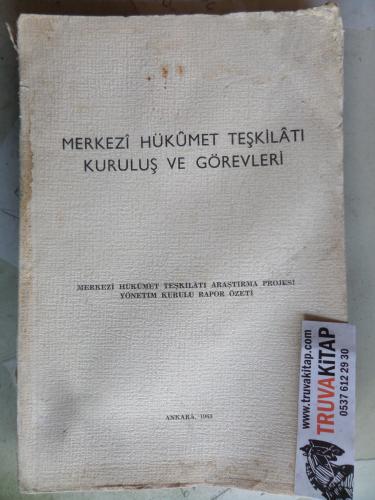 Merkezi Hükümet Teşkilatı Kuruluş ve Görevleri