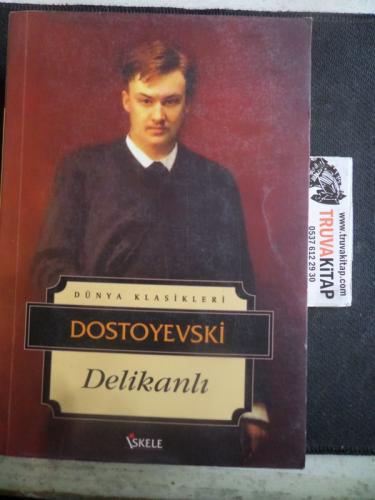 Delikanlı Fyodor Mihayloviç Dostoyevski