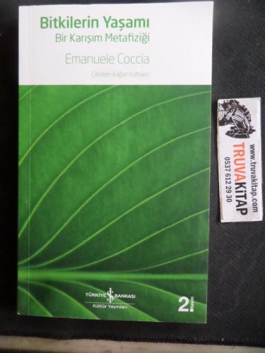 Bitkilerin Yaşamı Bir Karışım Metafiziği Emanuele Coccia