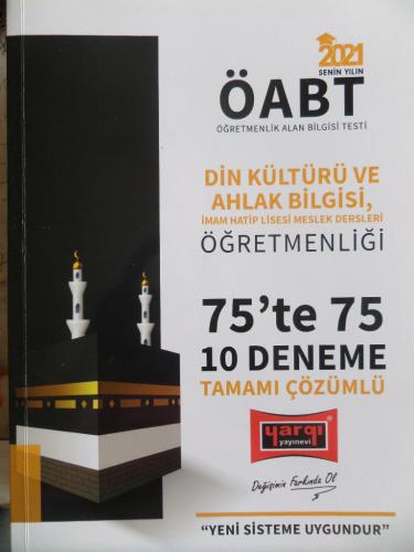 ÖABT Din Kültürü ve Ahlak Bilgisi İmam Hatip Lisesi Meslek Dersleri Öğretmenliği 75'te 75 10 Deneme Tamamı Çözümlü