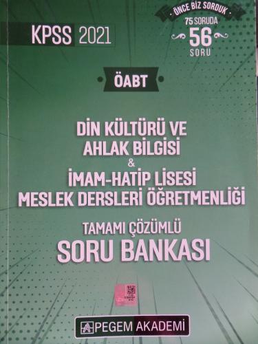 ÖABT Din Kültürü ve Ahlak Bilgisi İmam Hatip Lisesi Meslek Dersleri Öğretmenliği Tamamı Çözümlü Soru Bankası