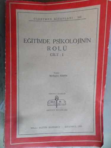 Eğitimde Psikolojinin Rolü Cilt: 1