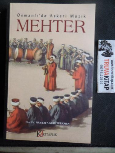 Osmanlı'da Askeri Müzik Mehter
