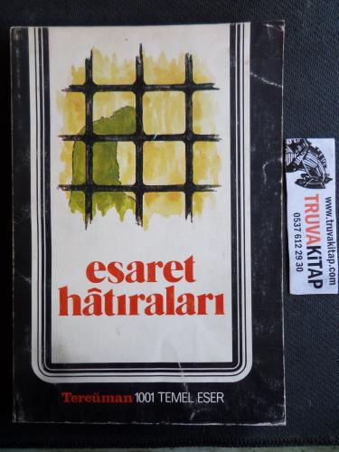 Esaret Hatıraları