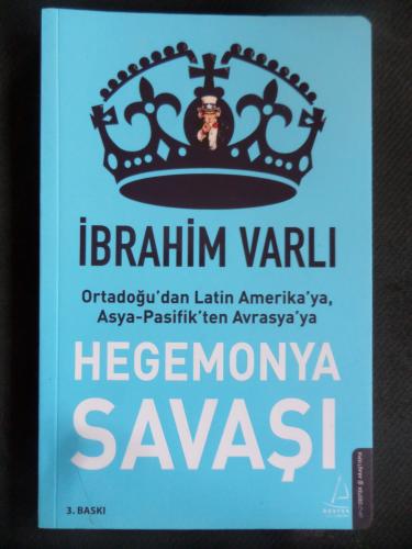 Hegemonya Savaşı İbrahim Varlı