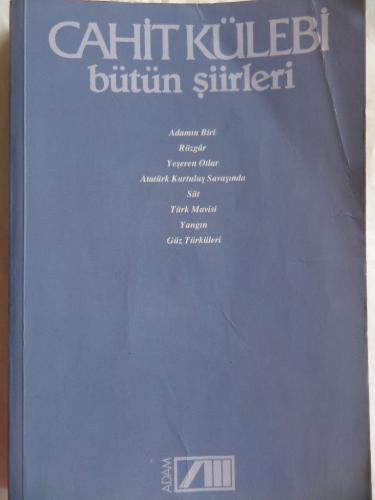 Cahit Külebi Bütün Şiirleri*