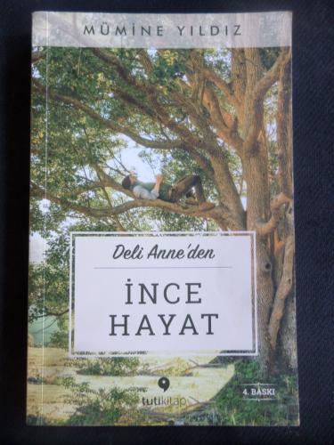 Deli Anne'den İnce Hayat