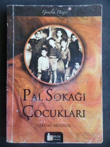Pal Sokağı Çocukları Ferenc Molnar
