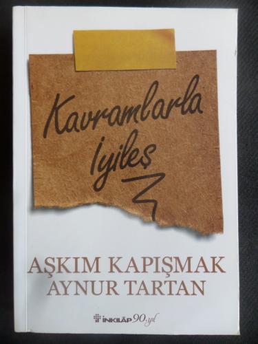 Kavramlarla İyileş Aşkım Kapışmak