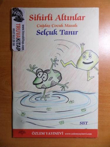 Sihirli Altınlar - Çağdaş Çocuk Masalı