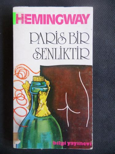 Paris Bir Şenliktir Ernest Hemingway