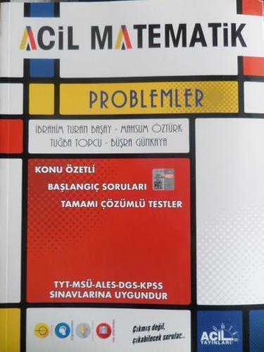 Acil Matematik - Problemler İbrahim Turan Başay