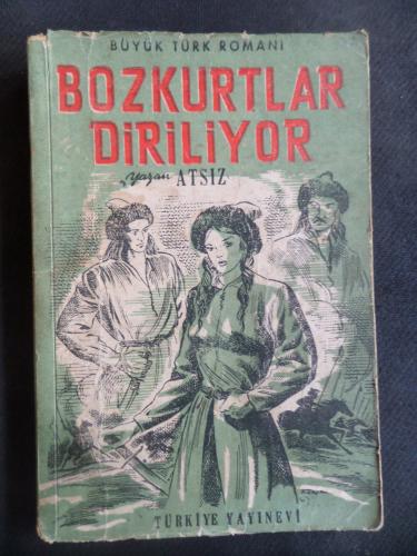 Bozkurtlar Diriliyor Hüseyin Nihal Atsız