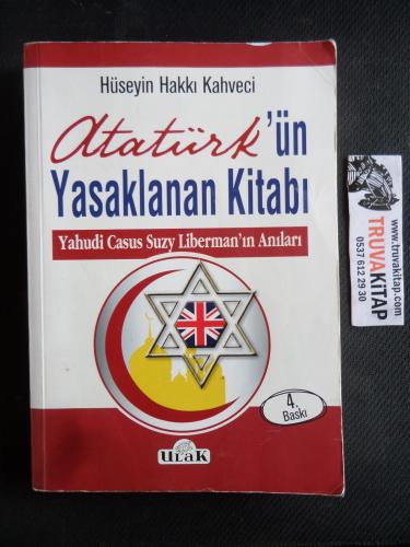 Atatürk'ün Yasaklanan Kitabı Hüseyin Hakkı Kahveci