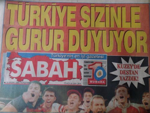 Sabah Gazetesi 16 Kasım 1995 - Türkiye Sizinle Gurur Duyuyor - Kuzey'd