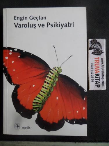 Varoluş ve Psikiyatri Engin Geçtan