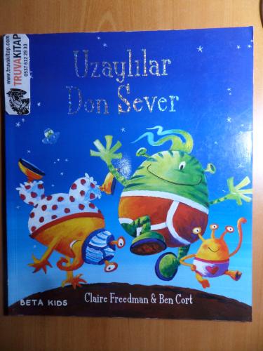 Uzaylılar Don Sever / Çocuk Kitabı