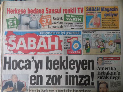 Sabah Gazetesi 10 Temmuz 1996 - Hoca'yı Bekleyen En Zor İmza