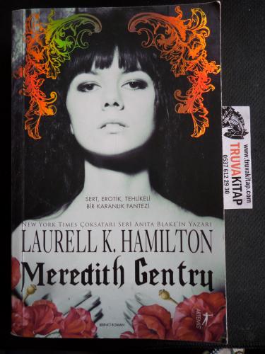 Meredith Gentry Laurell K. Hamilton