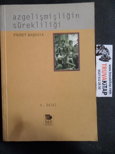 Azgelişmişliğin Sürekliliği Fikret Başkaya