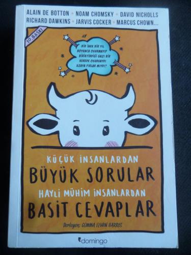 Küçük İnsanlardan Büyük Sorular Hayli Mühim İnsanlardan Basit Cevaplar