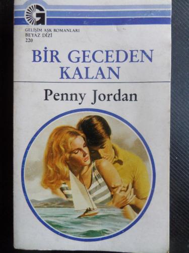 Bir Geceden Kalan - 220 Penny Jordan