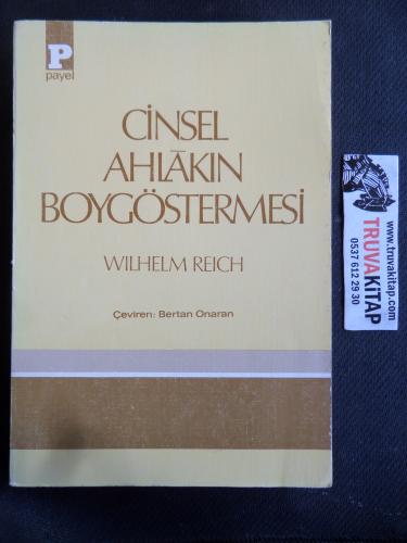 Cinsel Ahlakın Boygöstermesi Wilhelm Reich