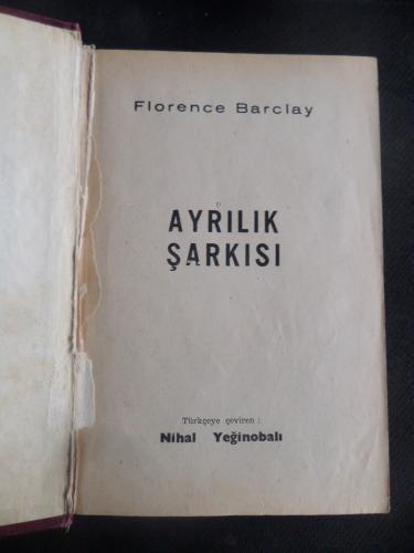 Ayrılık Şarkısı (Açıklamayı Okuyunuz) Florence Barclay