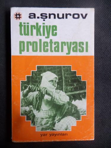 Türkiye Proletaryası A. Şnurov