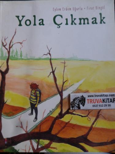 Yola Çıkmak