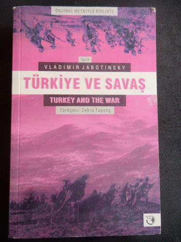 Türkiye ve Savaş / The And The War