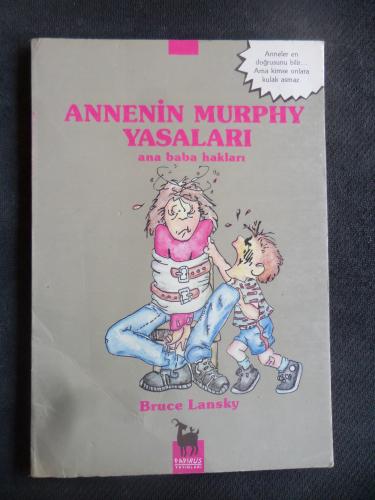 Annenin Murphy Yasaları - Ana Baba Hakları Bruce Lansky