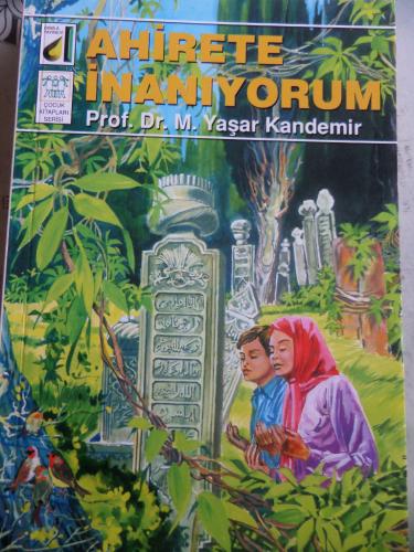 Ahirete İnanıyorum