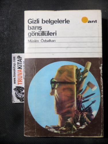 Gizli Belgelerle Barış Gönüllüleri