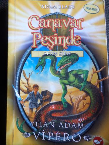 Canavar Peşinde 10 - Yılan Adam Vipero Adam Blade