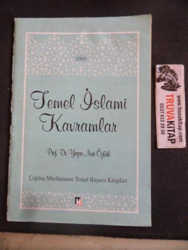 Temel İslami Kavramlar Yaşar Nuri Öztürk