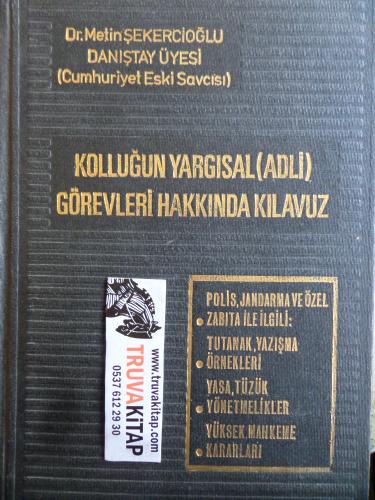 Kolluğun Yargısal (Adli) Görevleri Hakkında Kılavuz