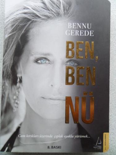 Ben, Ben Nü Bennu Gerede